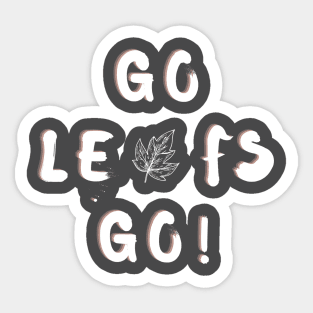 Go Leafs Go Sticker